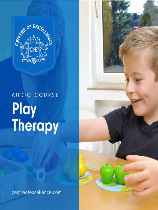 Title details for Play Therapy by Centre of Excellence - Available